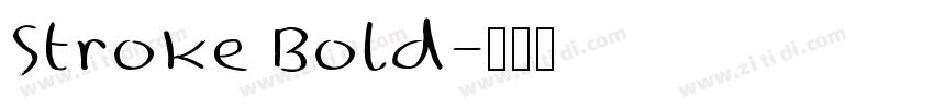 Stroke Bold字体转换